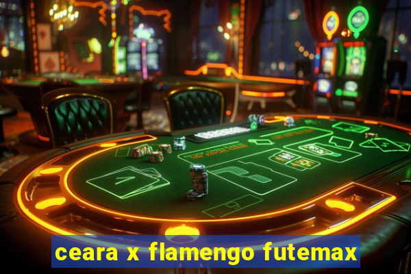 ceara x flamengo futemax